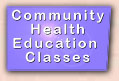 Community Health Education Classes
